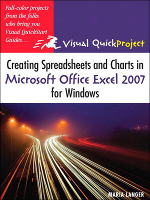 cover image of Creating Spreadsheets and Charts in Microsoft Office Excel 2007 for Windows